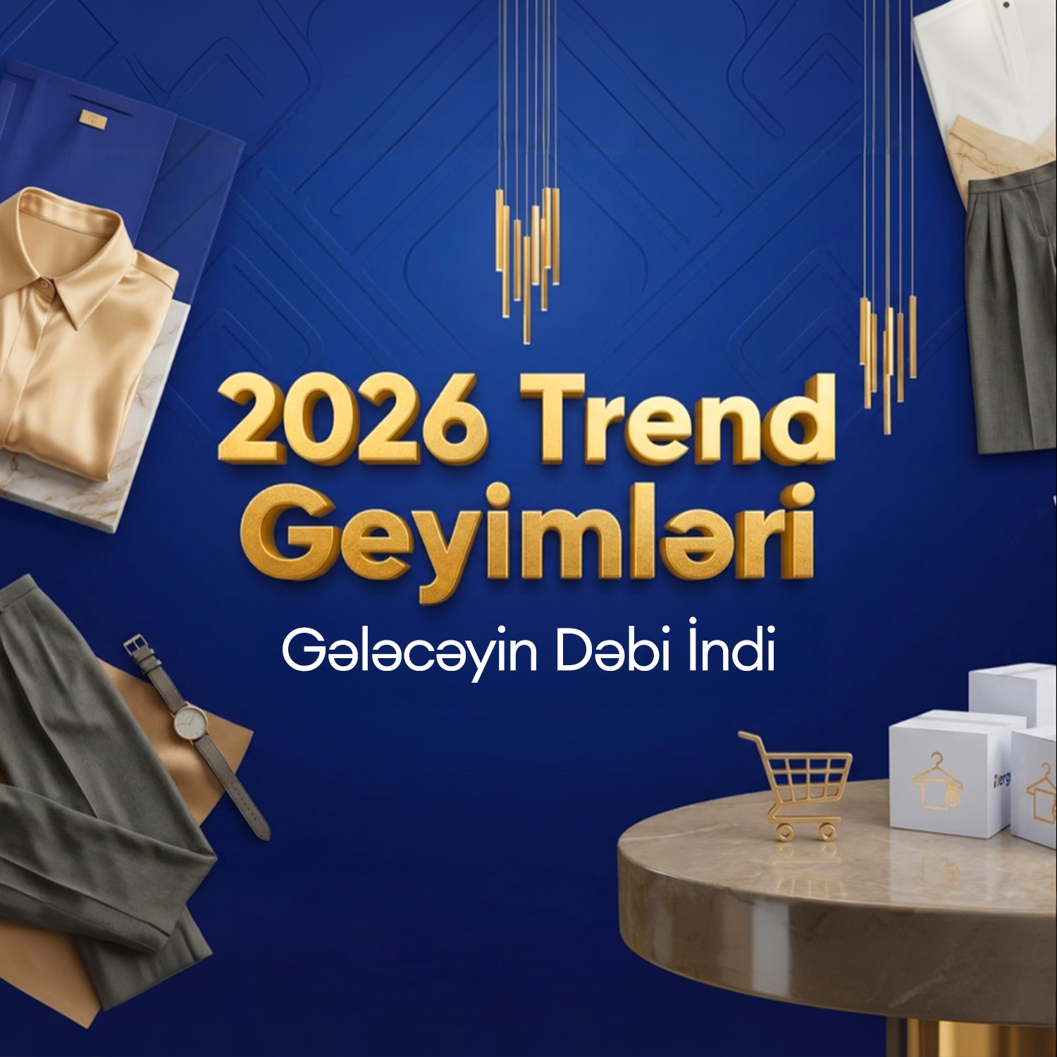 2026-cı ilin Trend Geyimləri və Kargolux ilə Sürətli Çatdırılma