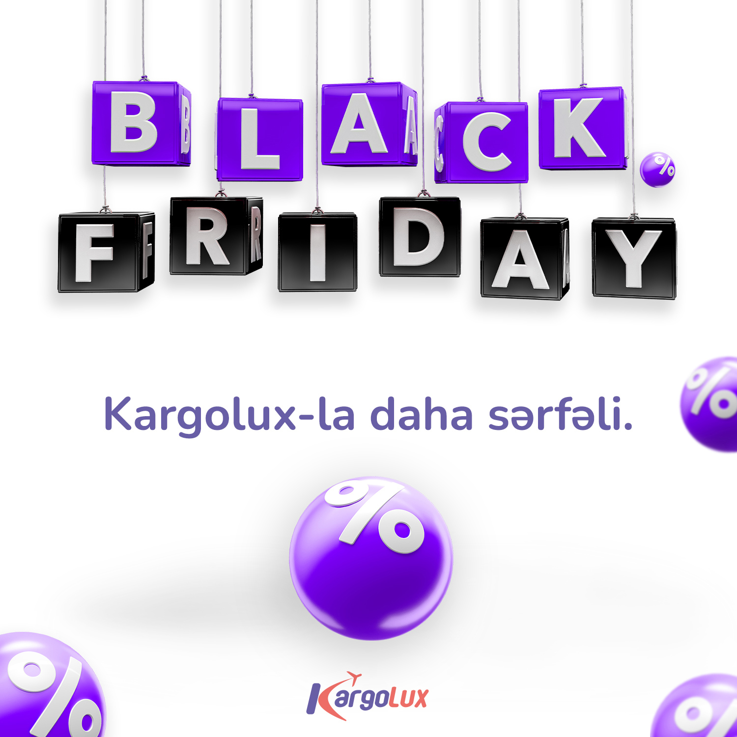 “Black Friday” günləri Kargolux-la daha sərfəli.