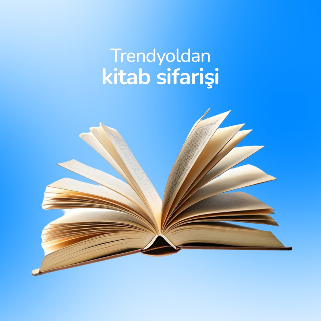 İstədiyiniz Kitab Modeli Trendyol’da!