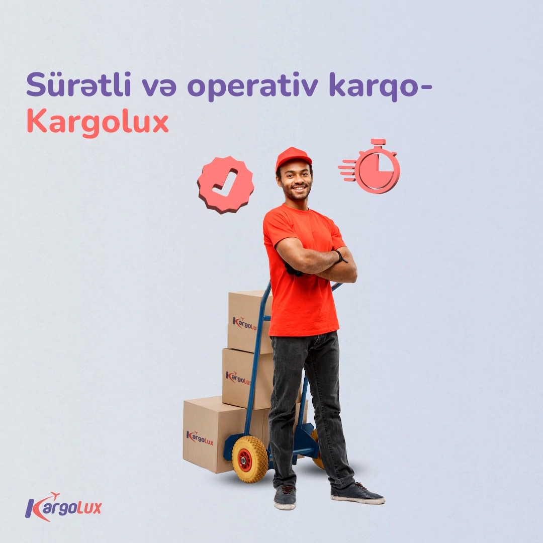 Sürətli və operativ karqo - Kargolux